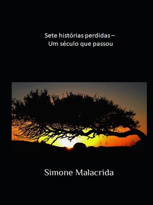 cover image of Sete histórias perdidas--Um século que passou